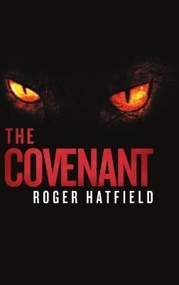 The Covenant By Roger Hatfield 9781684708796 (Hardback)