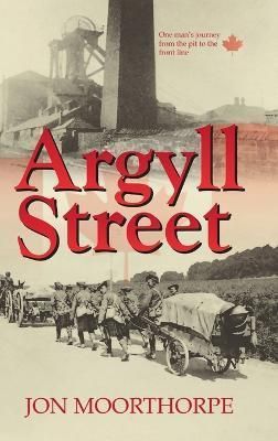 Argyll Street By Jon Moorthorpe 9781684710904 (Hardback)