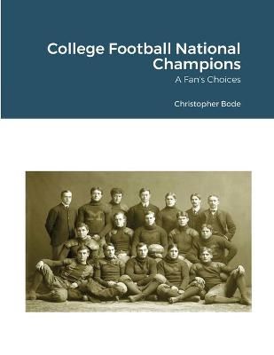 College Football National Champions By Bode 9781684744169 (Paperback)