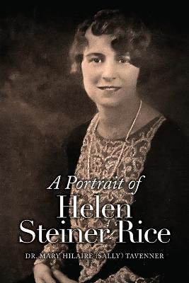 Portrait of Helen Steiner Rice By Tavenner 9781684861446 (Paperback)