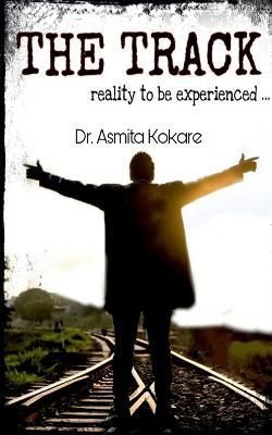 The Track By Asmita Kokare 9781684947546 (Paperback)