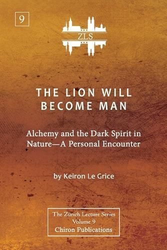 Lion Will Become Man [ZLS Edition] By Le Grice 9781685031572