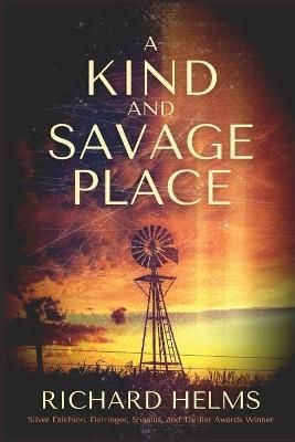 Kind and Savage Place By Helms 9781685120771 (Paperback)