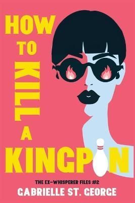 How to Kill a Kingpin By St George 9781685122126 (Paperback)