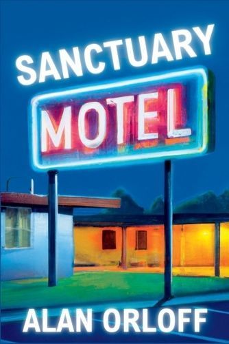 Sanctuary Motel By Alan Orloff 9781685123970 (Paperback)