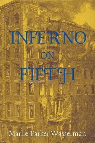 Inferno on Fifth By Marlie Parker Wasserman 9781685124328 (Paperback)
