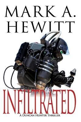Infiltrated By Mark A Hewitt 9781685130220 (Paperback)