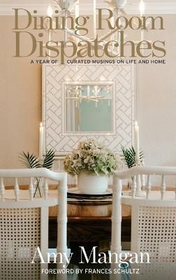 Dining Room Dispatches By Mangan 9781685130992 (Hardback)