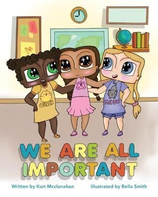 We Are All Important By Smith 9781685158767 (Paperback)