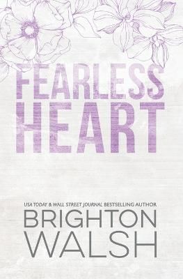 Fearless Heart Special Edition By Walsh 9781685180270 (Paperback)