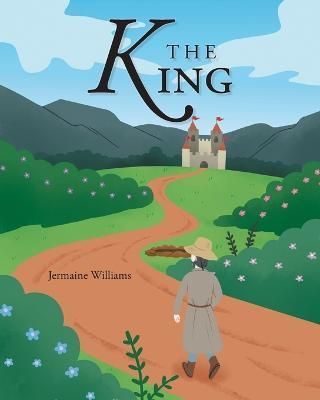 The King By Williams,Jermaine, 9781685263003 (Paperback)