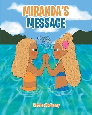 Miranda's Message By Patrice McAnany 9781685265090 (Paperback)