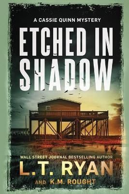 Etched in Shadow By K M Rought 9781685330040 (Paperback)