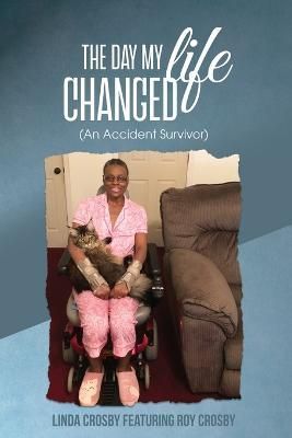 Day My Life Changed By Crosby 9781685374808 (Paperback)