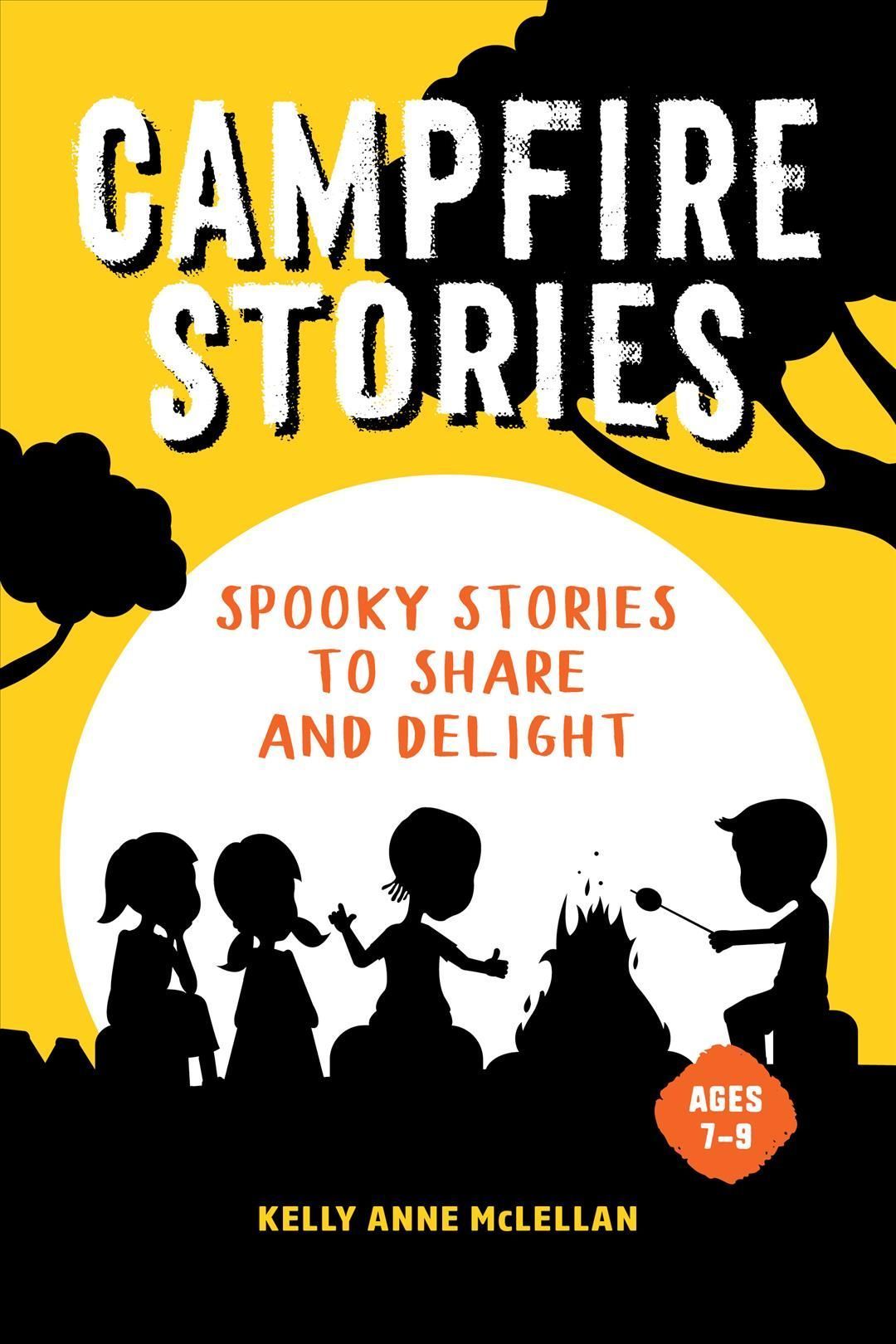 Campfire Stories By Kelly Anne McLellan 9781685394288 (Paperback)