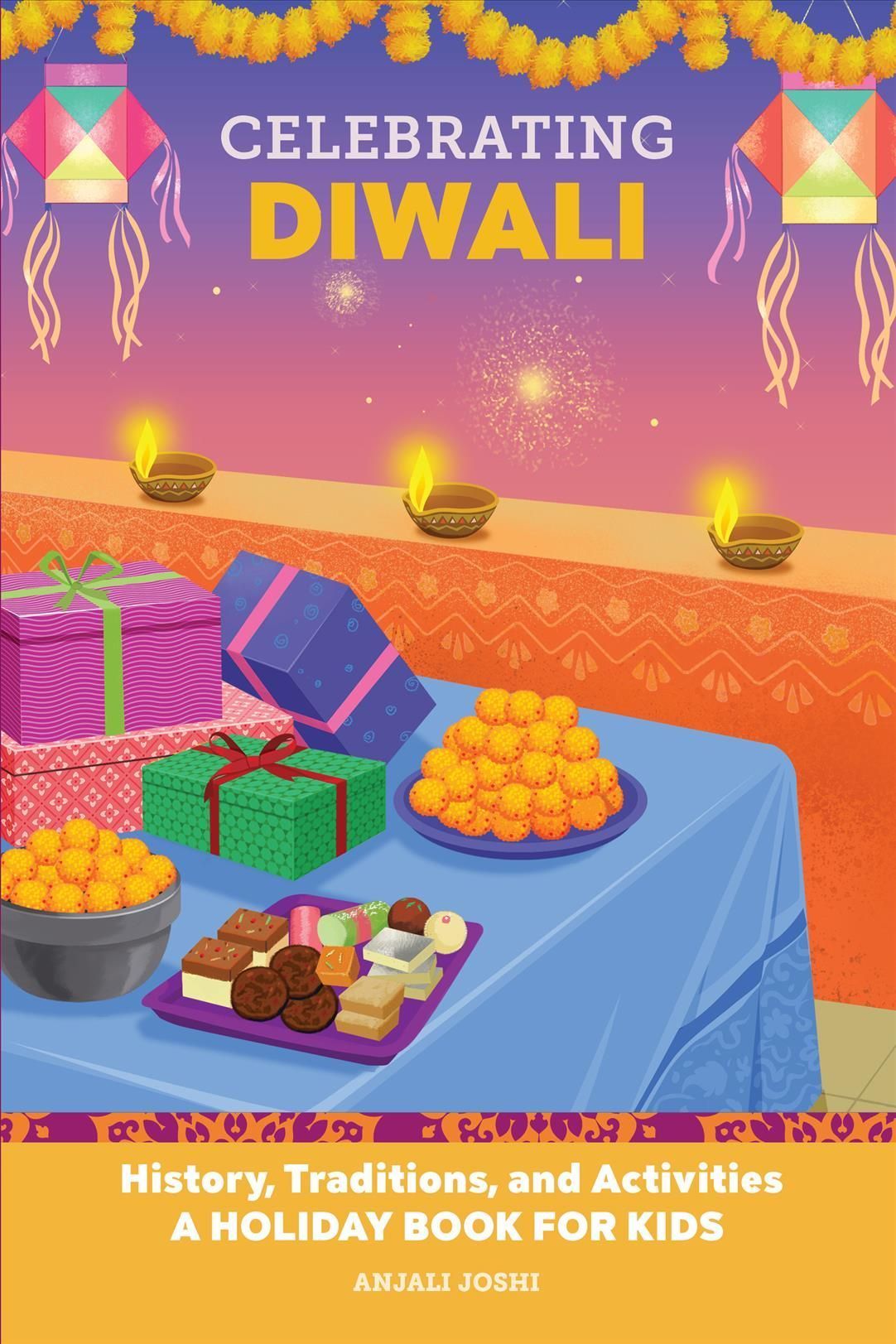 Celebrating Diwali By Anjali Joshi 9781685398781 (Paperback)