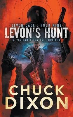 Levon's Hunt By Dixon 9781685490447 (Paperback)
