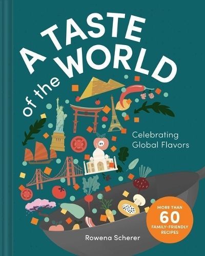 A Taste of the World By Rowena Scherer 9781685551728 (Hardback)