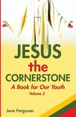 Jesus the Cornerstone By Ferguson 9781685560188 (Paperback)