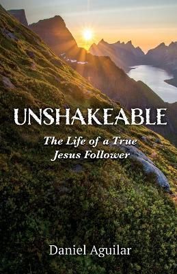 Unshakeable By Aguilar 9781685563387 (Paperback)