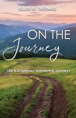 On the Journey By Thomas 9781685564186 (Paperback)