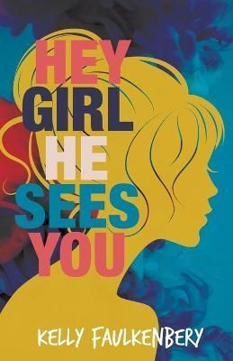 Hey Girl, He Sees You By Faulkenbery 9781685565794 (Paperback)