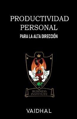 Productividad Personal By Vaidhal 9781685743369 (Paperback)