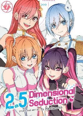 2.5 Dimensional Seduction Vol. 7 By Yu Hashimoto 9781685796006