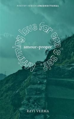 Amour-propre By Verma 9781685862718 (Paperback)