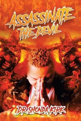 Assassinate the Devil By Kirk 9781698704449 (Paperback)