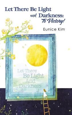 To Victory! By Eunice Kim 9781698705316 (Hardback)
