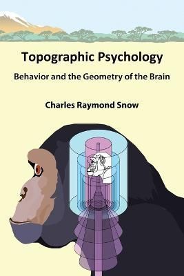 Topographic Psychology By Snow 9781698709628 (Paperback)