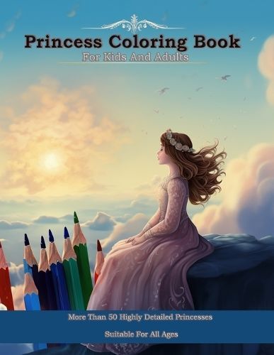 Princess Coloring Book For Kids And Adults By Yau 9781702918176