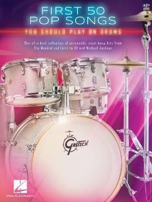 First 50 Pop Songs You Should Play on Drums 9781705169148 (Paperback)