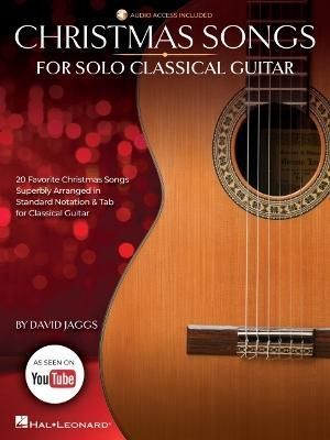 Christmas Songs for Solo Classical Guitar By Jaggs 9781705172438