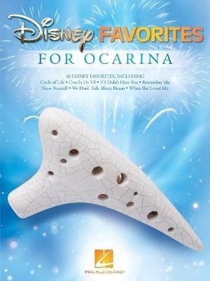 Disney Favorites for Ocarina By Hal Leonard Publishing Corporation
