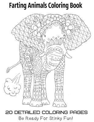 Farting Animals Coloring Book 20 Detailed Coloring Pages Be Ready For Stinky Fun