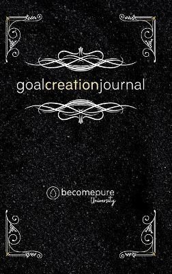 Goal Creation Journal By Cody Dean 9781716000263 (Hardback)