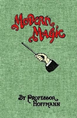 Modern Magic By Professor Hoffman 9781716011450 (Hardback)