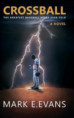 Crossball By Evans 9781716028069 (Hardback)