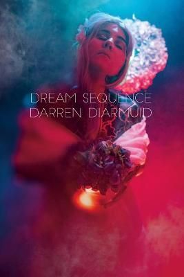 Dream Sequence By Diarmuid 9781716054754 (Paperback)