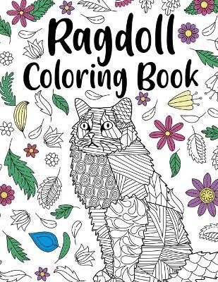 Ragdoll Coloring Book By Online Store 9781716070488 (Paperback)