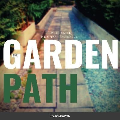 Garden Path By Ornig 9781716091834 (Paperback)