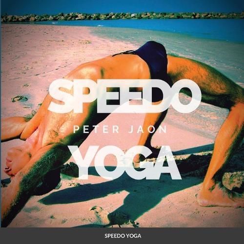 Speedo Yoga By Jaon 9781716161339 (Paperback)