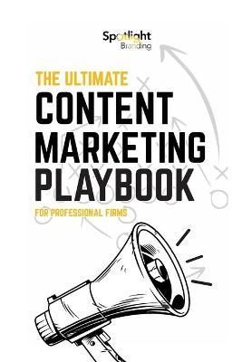 Ultimate Content Marketing Playbook for Professional Firms By Branding