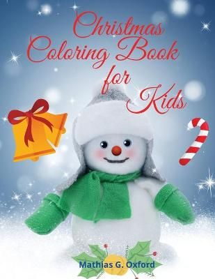 Christmas Coloring Book for Kids By Oxford 9781716170744 (Paperback)