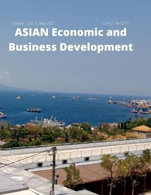 ASIAN Economic and Business Development By Widarni 9781716177781