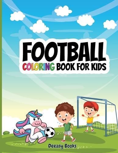 Football Coloring Book For Kids By Books 9781716192111 (Paperback)