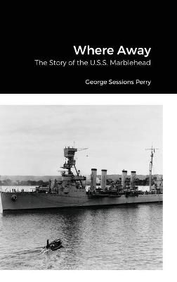 Where Away By George Sessions Perry 9781716210679 (Hardback)
