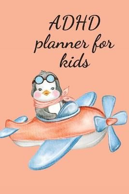 ADHD planner for kids By Publishing 9781716227035 (Paperback)